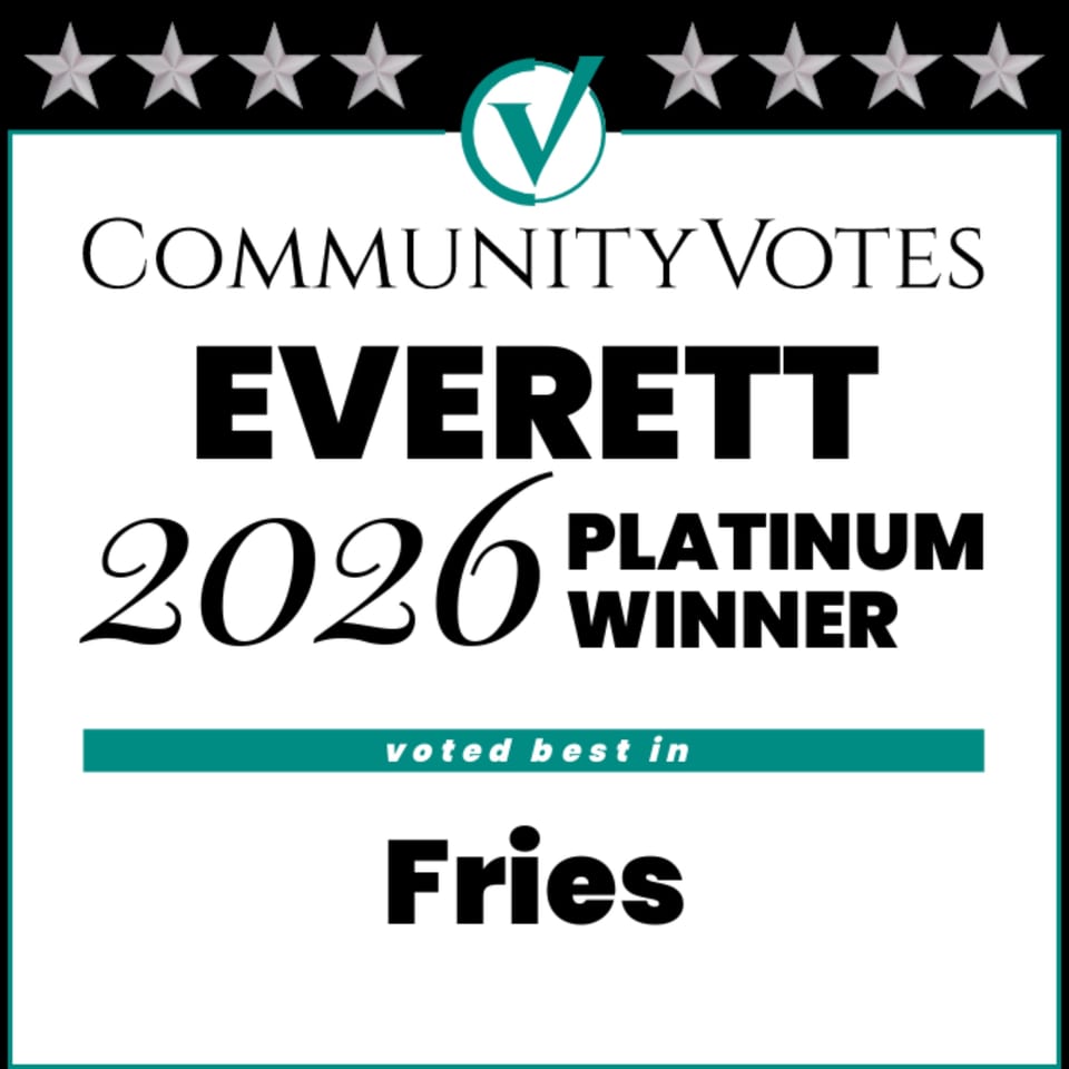 CommunityVotes Everett 2026 Platinum Winner award, voted best in Fries.